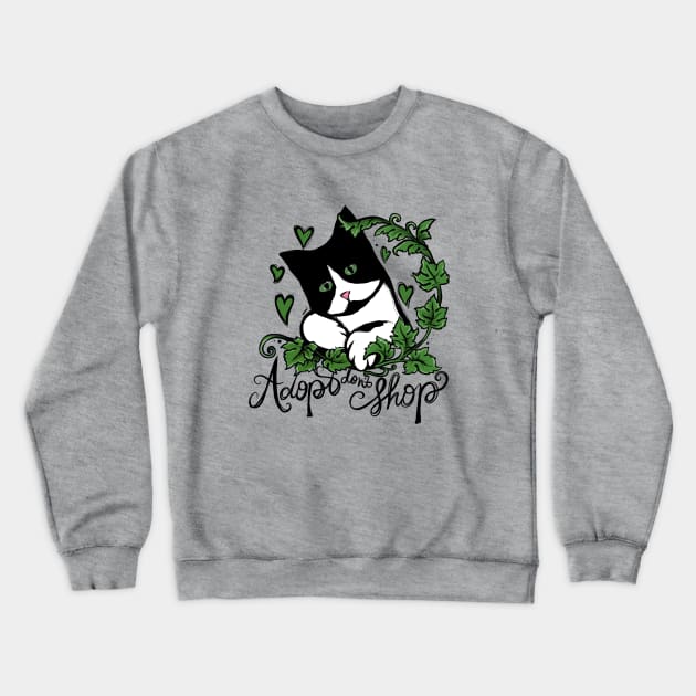 Adopt don't shop Crewneck Sweatshirt by bubbsnugg